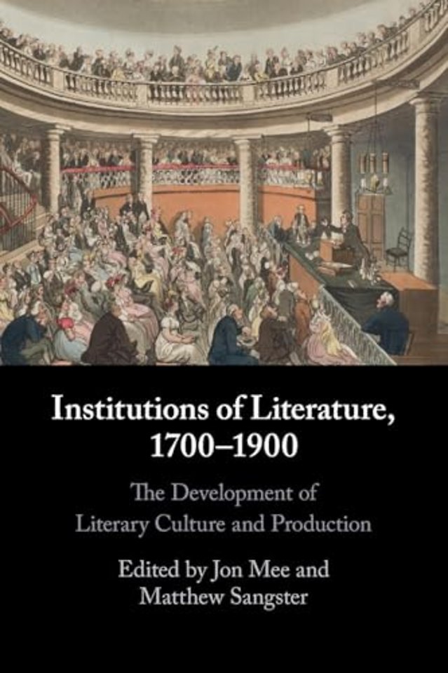 Institutions of Literature, 1700–1900
