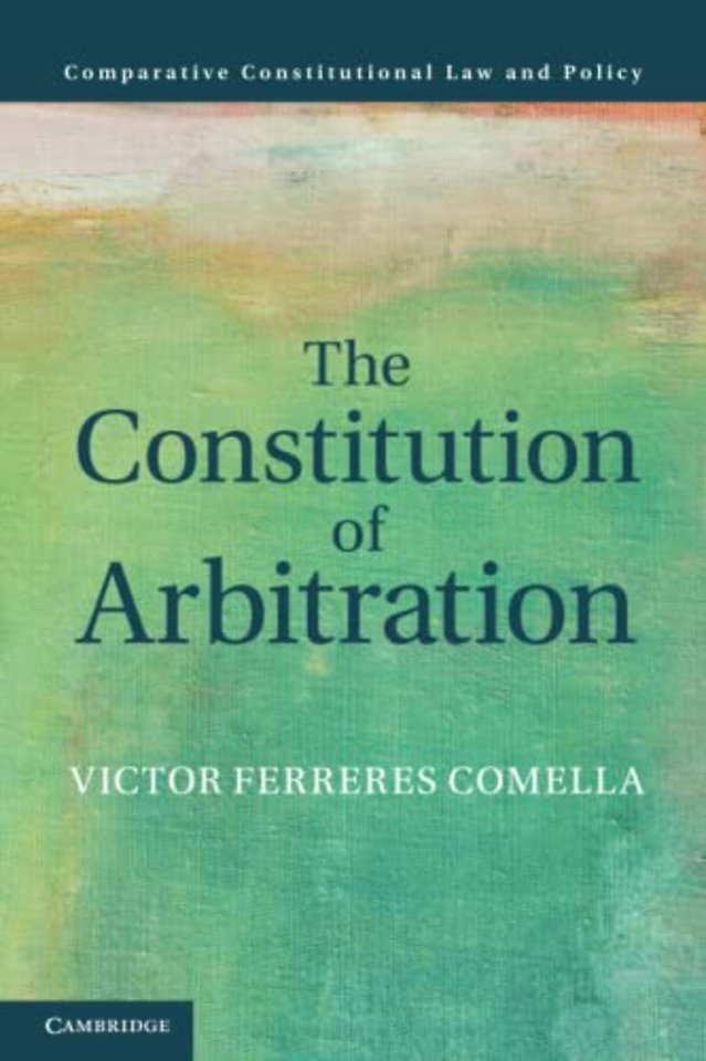 The Constitution of Arbitration