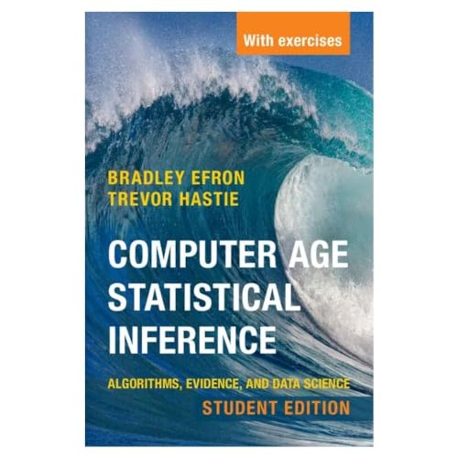Computer Age Statistical Inference, Student Edition