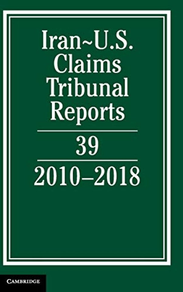 Iran-US Claims Tribunal Reports: Volume 39
