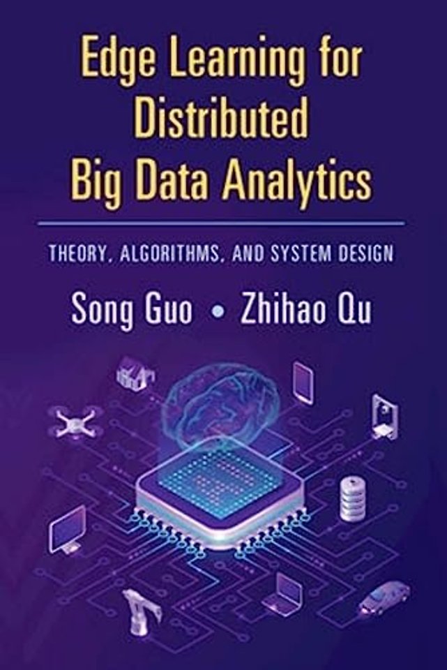 Edge Learning for Distributed Big Data Analytics