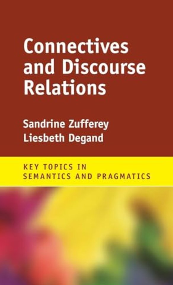 Connectives and Discourse Relations