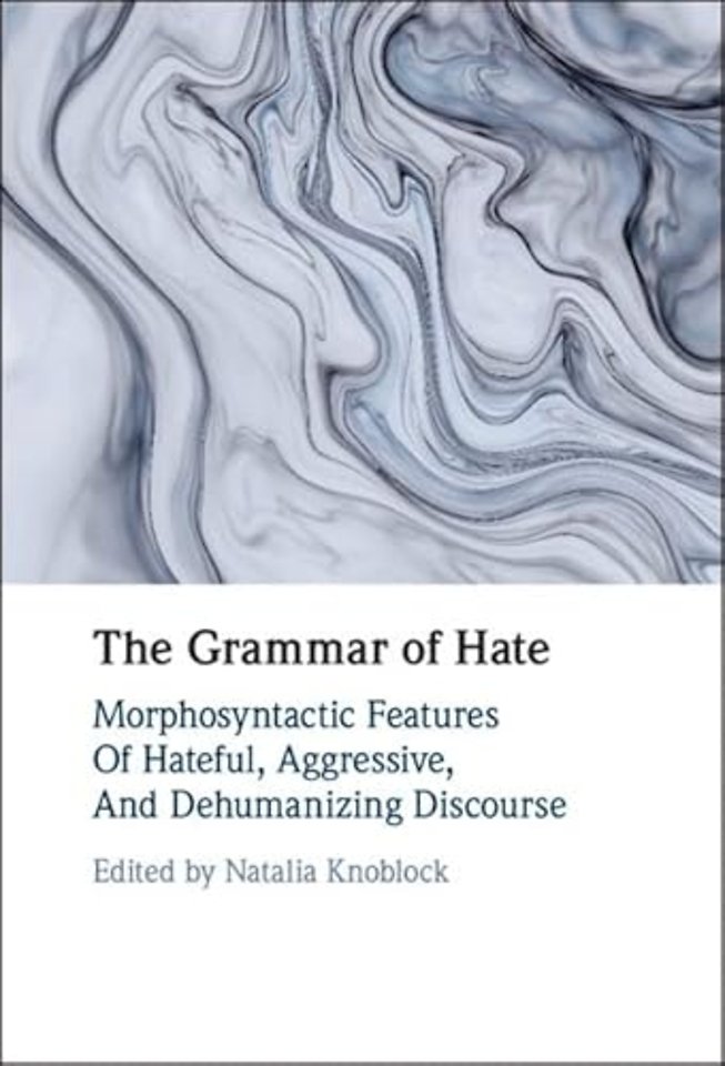 The Grammar of Hate
