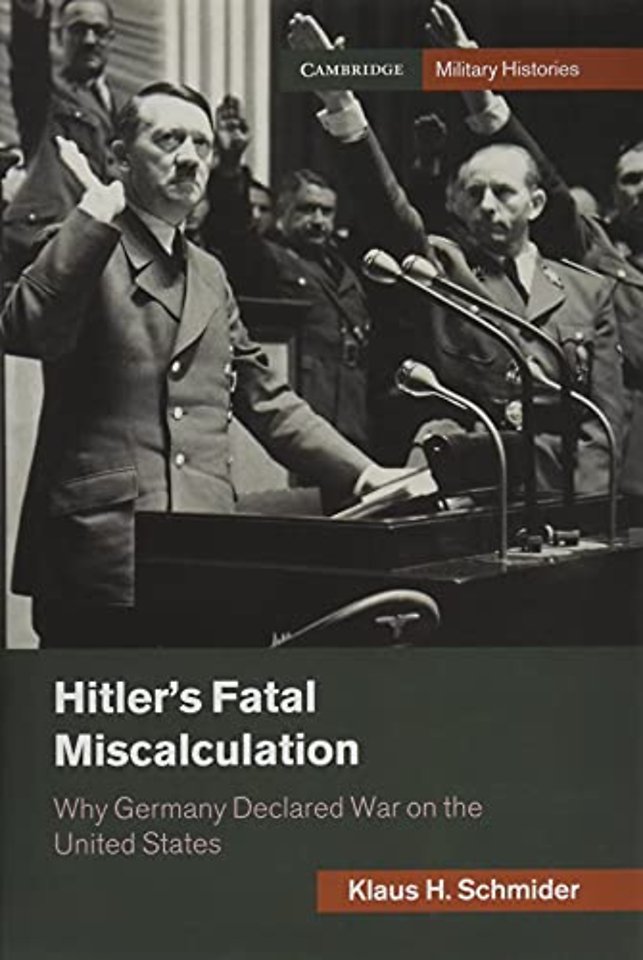 Hitler's Fatal Miscalculation