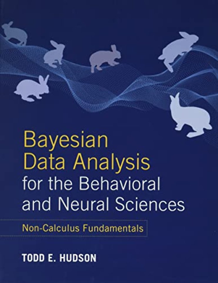 Bayesian Data Analysis for the Behavioral and Neural Sciences