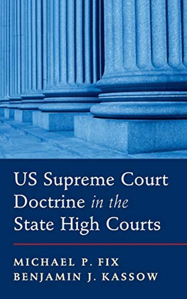 US Supreme Court Doctrine in the State High Courts