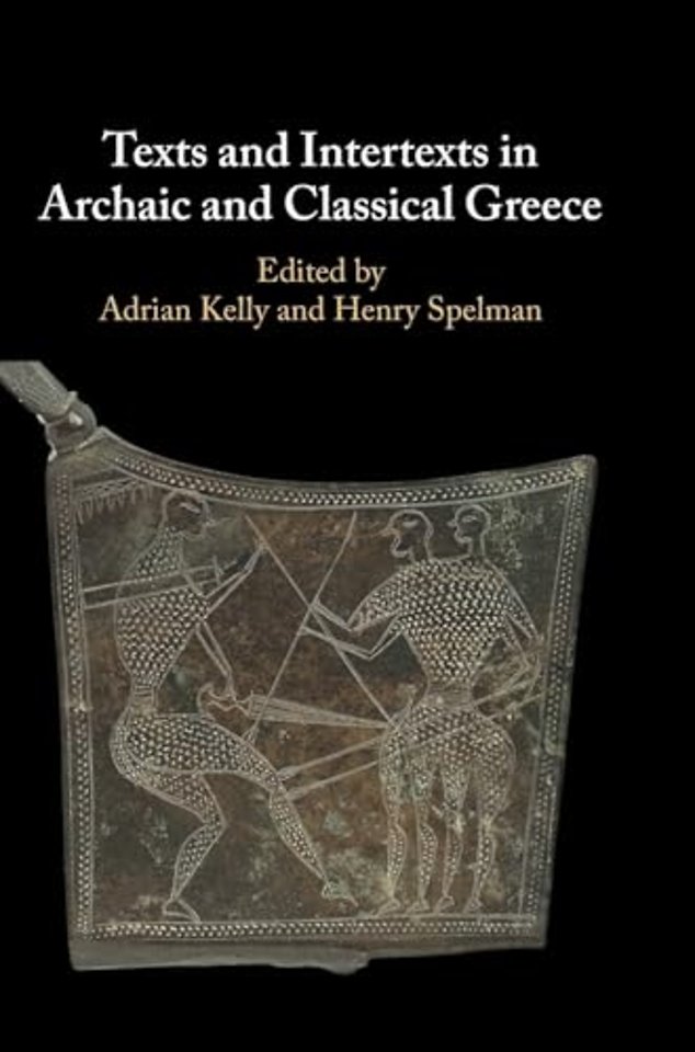 Texts and Intertexts in Archaic and Classical Greece