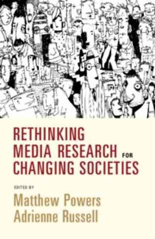 Rethinking Media Research for Changing Societies