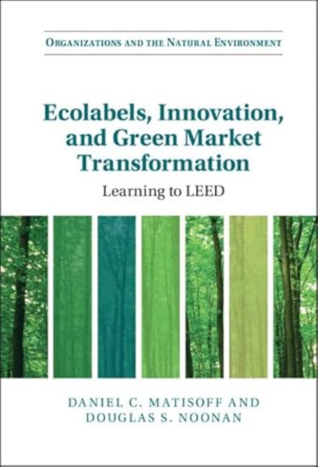 Ecolabels, Innovation, and Green Market Transformation