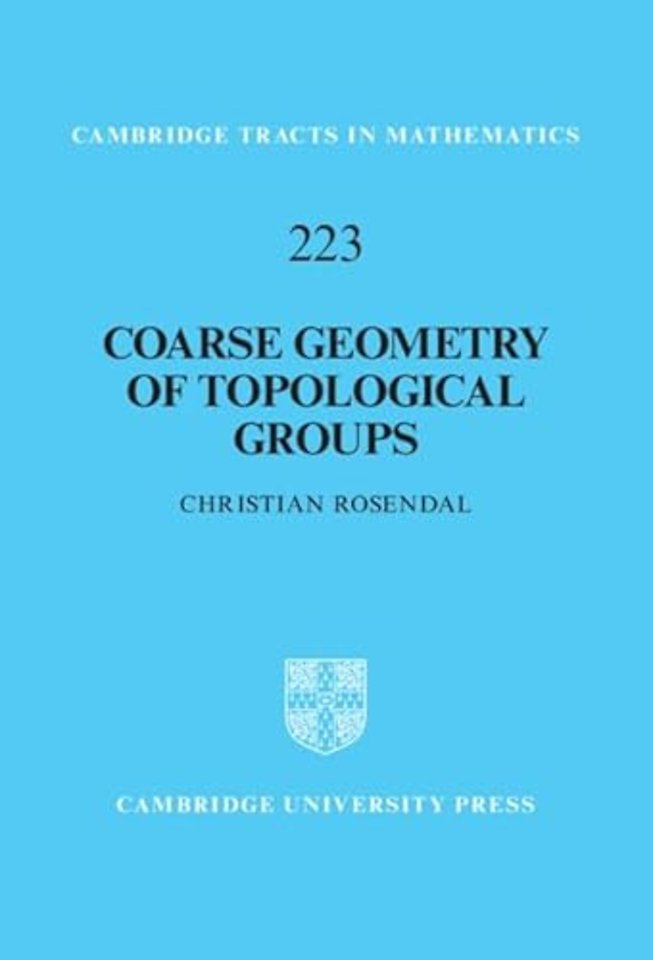 Coarse Geometry of Topological Groups