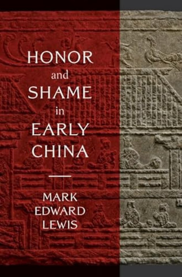 Honor and Shame in Early China