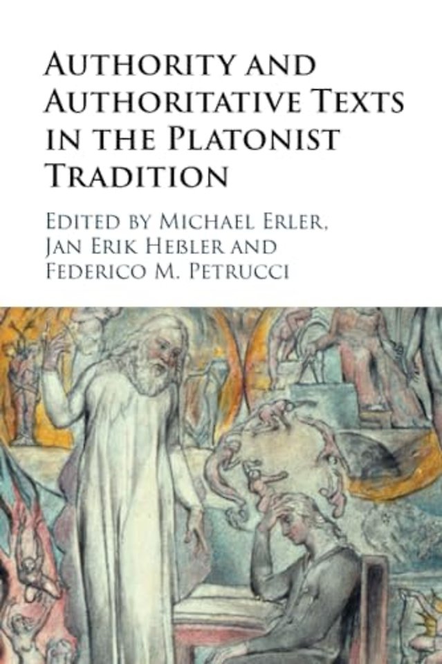 Authority and Authoritative Texts in the Platonist Tradition