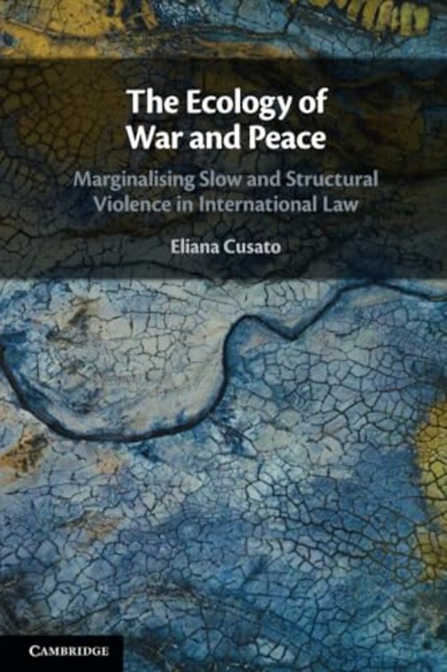 The Ecology of War and Peace
