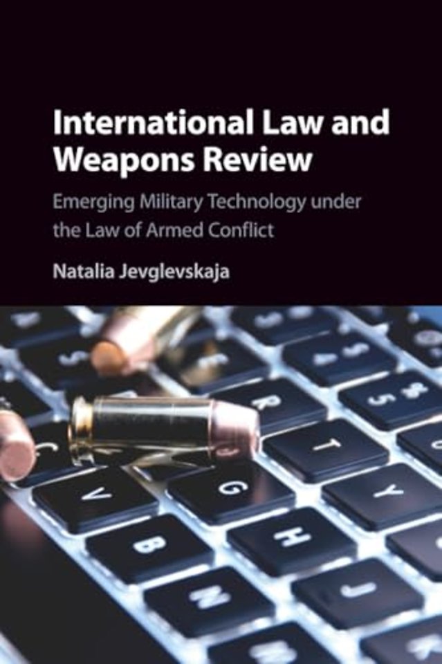 International Law and Weapons Review
