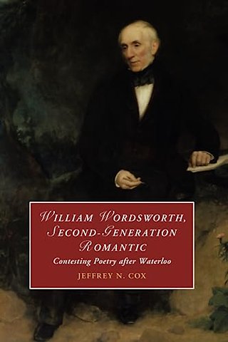 William Wordsworth, Second-Generation Romantic