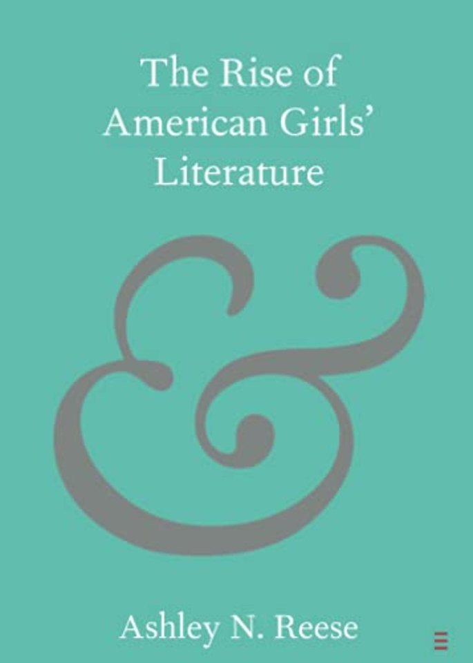 The Rise of American Girls' Literature