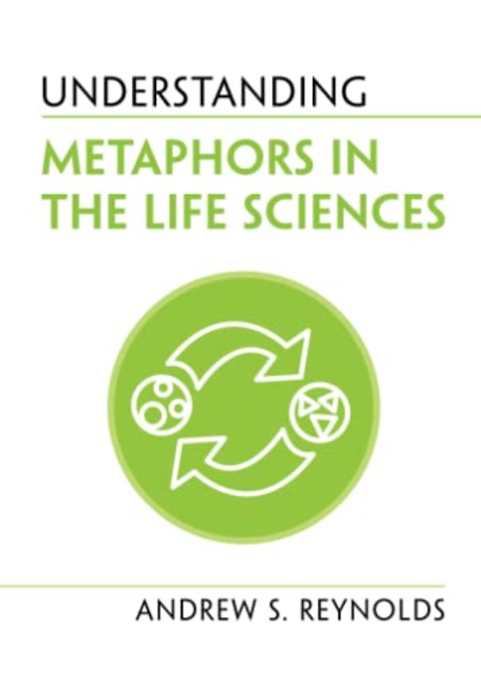 Understanding Metaphors in the Life Sciences