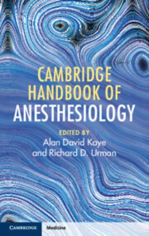 Cambridge Handbook of Anesthesiology