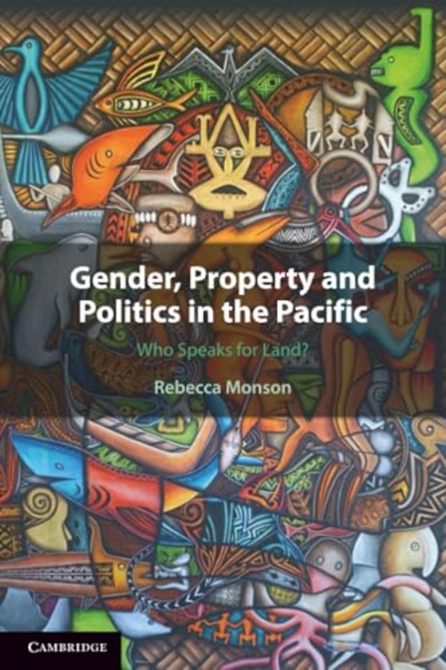 Gender, Property and Politics in the Pacific
