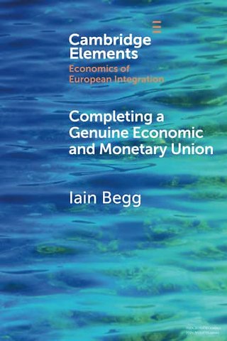 Completing a Genuine Economic and Monetary Union