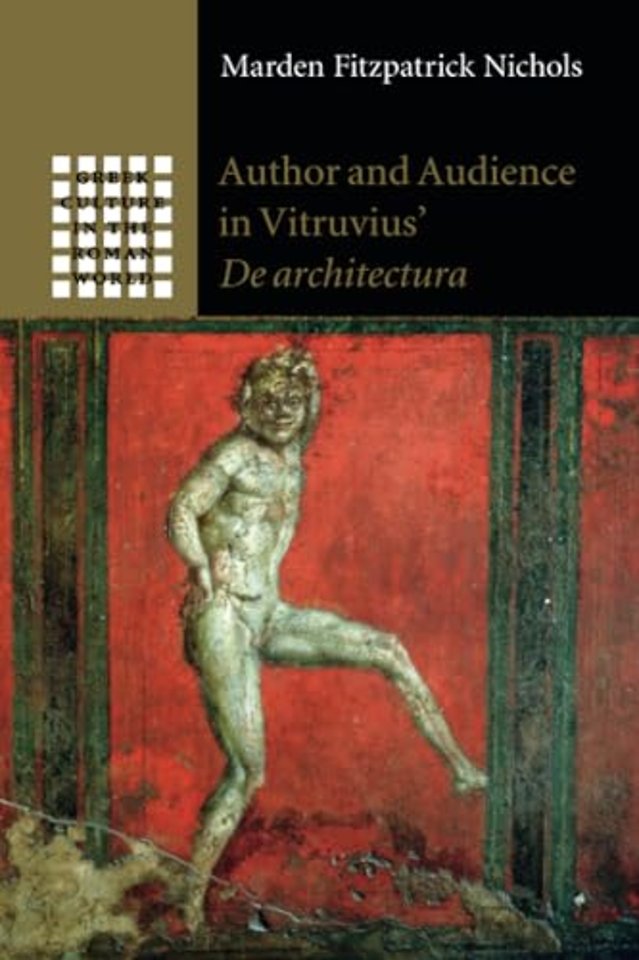 Author and Audience in Vitruvius' De architectura