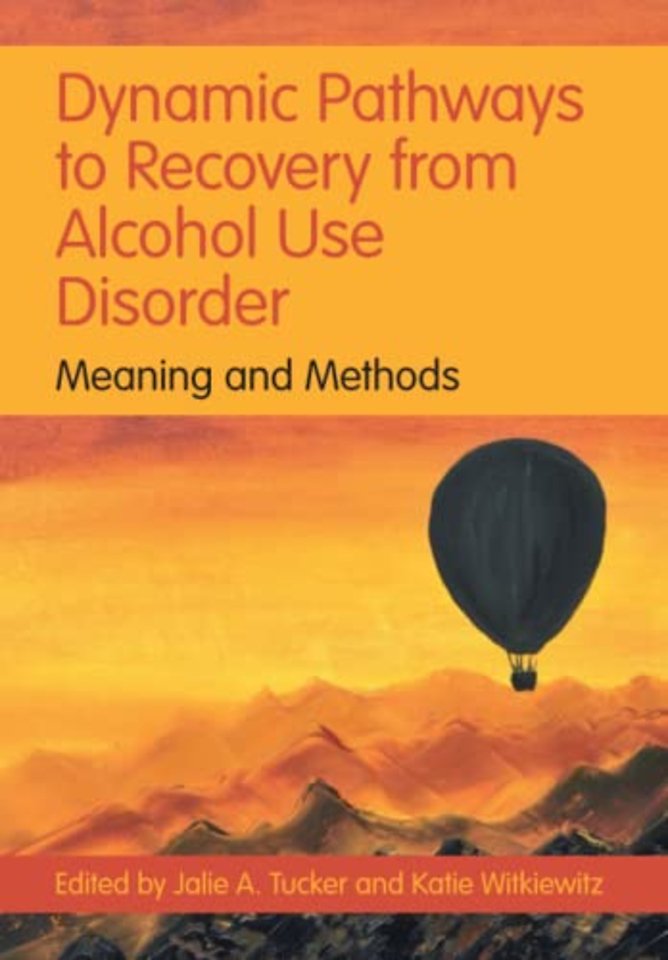 Dynamic Pathways to Recovery from Alcohol Use Disorder