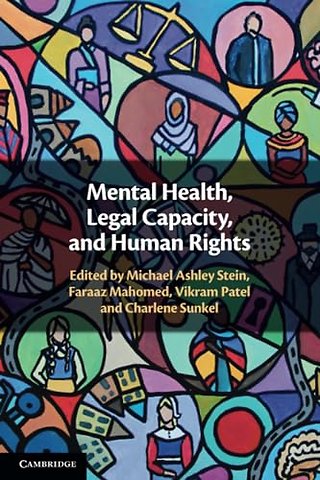 Mental Health, Legal Capacity, and Human Rights