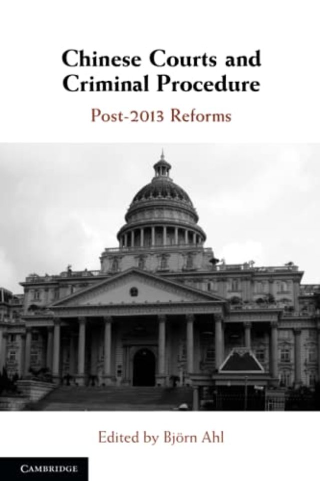Chinese Courts and Criminal Procedure