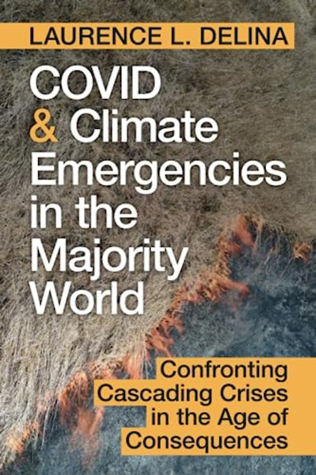 COVID and Climate Emergencies in the Majority World