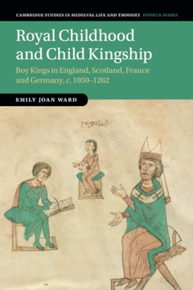Royal Childhood and Child Kingship