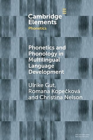 Phonetics and Phonology in Multilingual Language Development