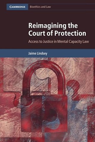 Reimagining the Court of Protection