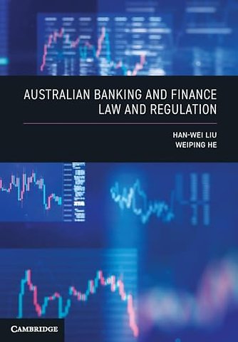 Australian Banking and Finance Law and Regulation
