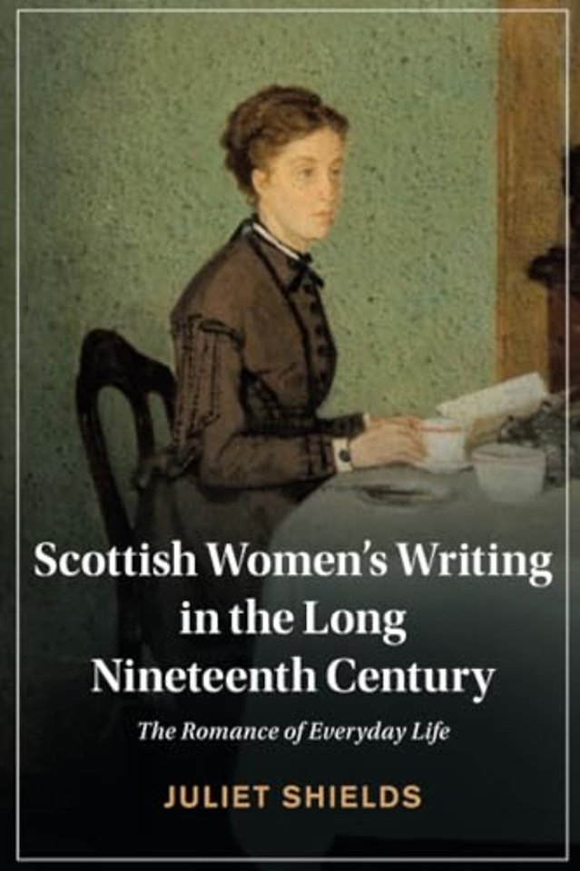 Scottish Women's Writing in the Long Nineteenth Century