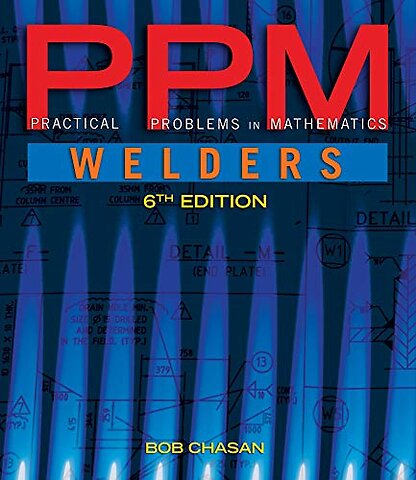 Practical Problems in Mathematics for Welders