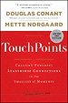 TouchPoints: Creating Powerful Leadership Connections in the Smallest of Moments