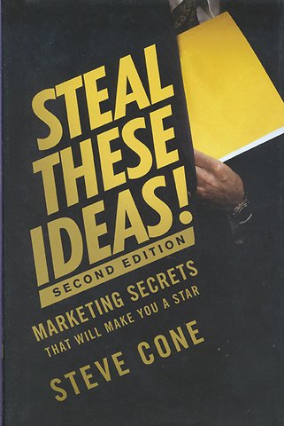 Steal These Ideas!