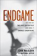 Endgame: The End of the Debt SuperCycle and How It Changes Everything Endgame: The End of the Debt SuperCycle and How It Changes Everything