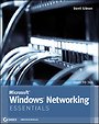 Microsoft Windows Networking Essentials (Exam 98-336) Microsoft Windows Networking Essentials (Exam 98-336)