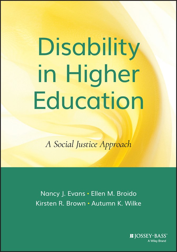 Disability in Higher Education – A Social Justice Approach