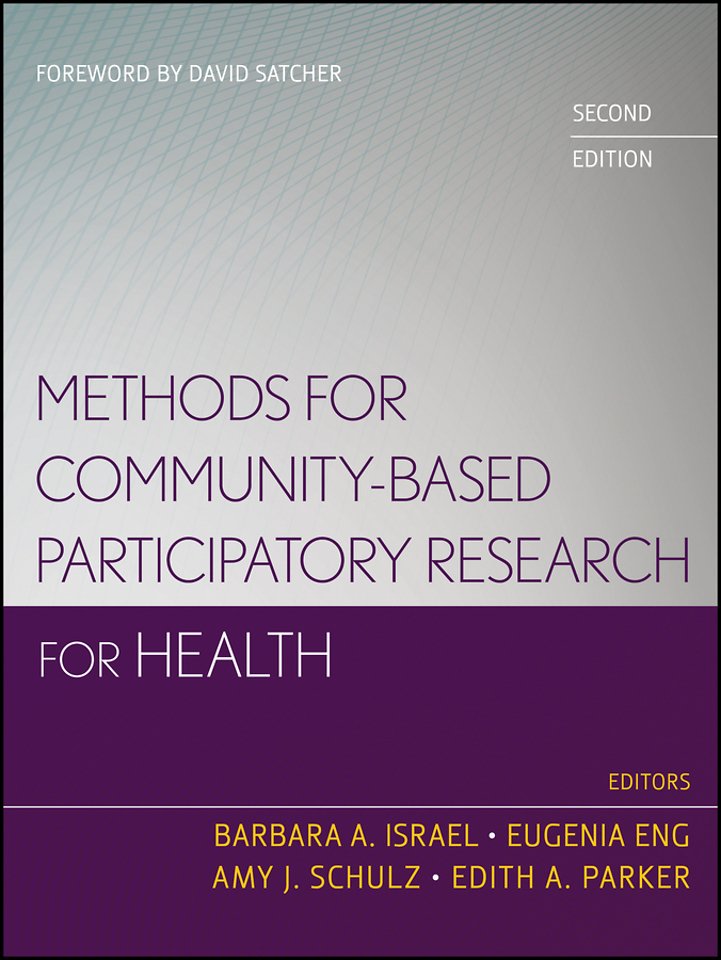 Methods for Community–Based Participatory Research for Health 2e