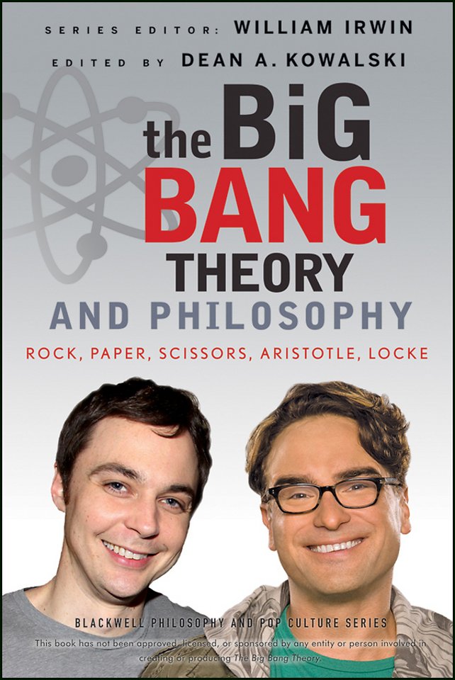 The Big Bang Theory and Philosophy – Rock, Paper, Scissors, Aristotle, Locke