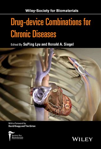 Drug–device Combinations for Chronic Diseases