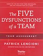 The Five Dysfunctions of a Team: Team Assessment