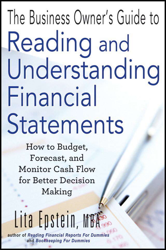 The Business Owner′s Guide to Reading and Understanding Financial Statements