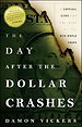 The Day After The Dollar Crashes