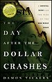 The Day After The Dollar Crashes The Day After The Dollar Crashes