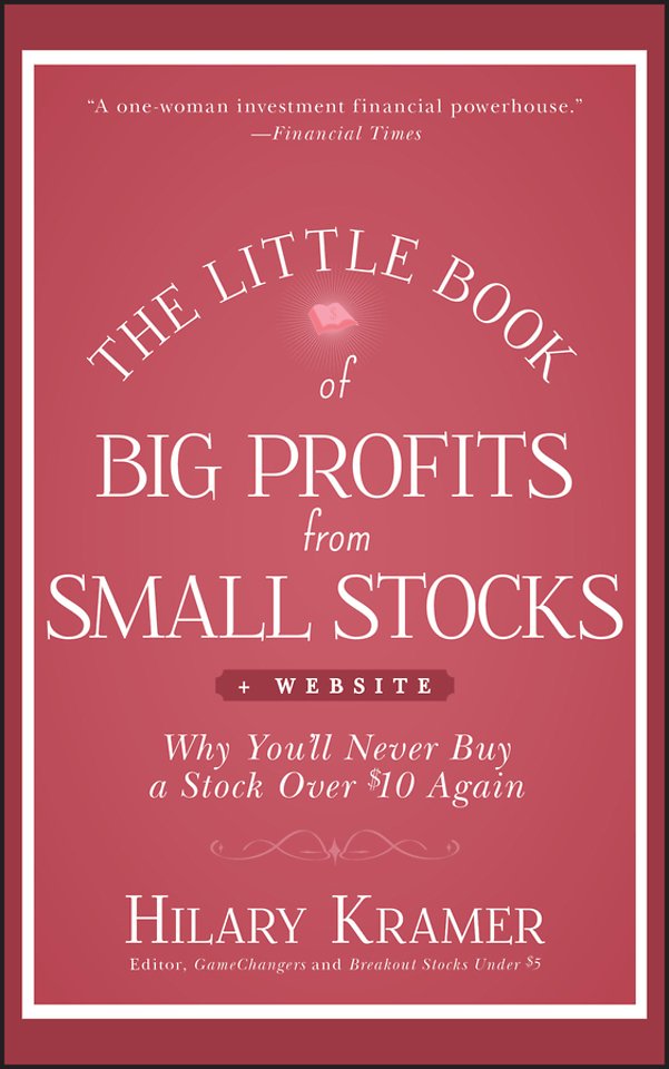 The Little Book of Big Profits from Small Stocks + Website – Why You′ll Never Buy a Stock Over $10 Again