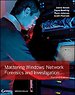 Mastering Windows Network Forensic and Investigation
