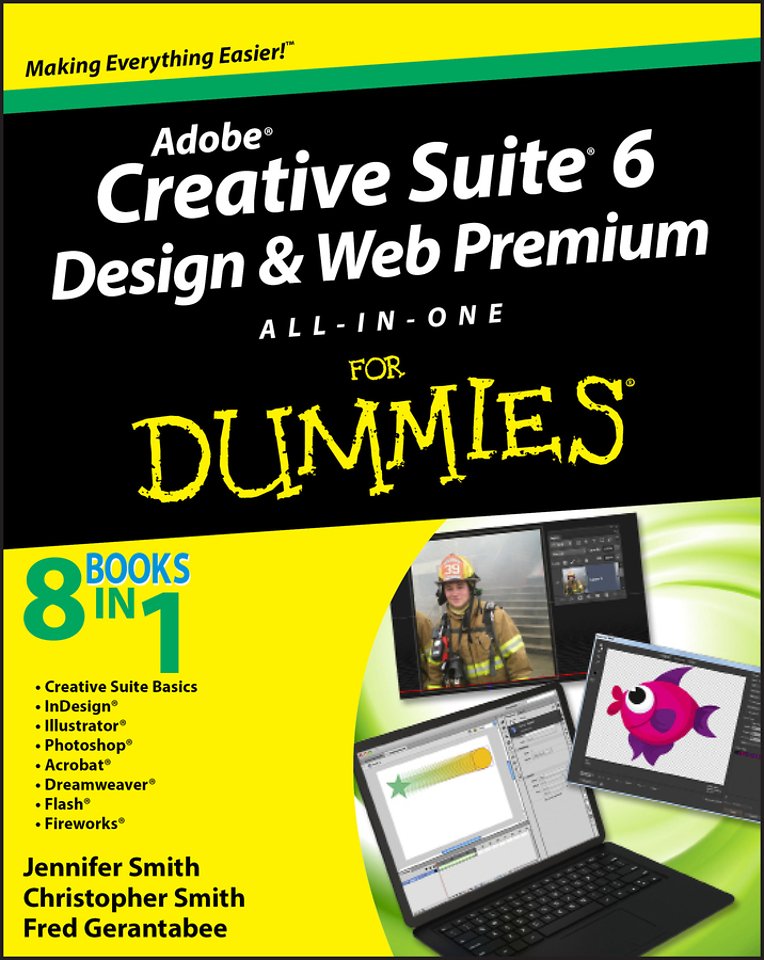 Adobe Creative Suite 6 Design and Web Premium All–in–One For Dummies